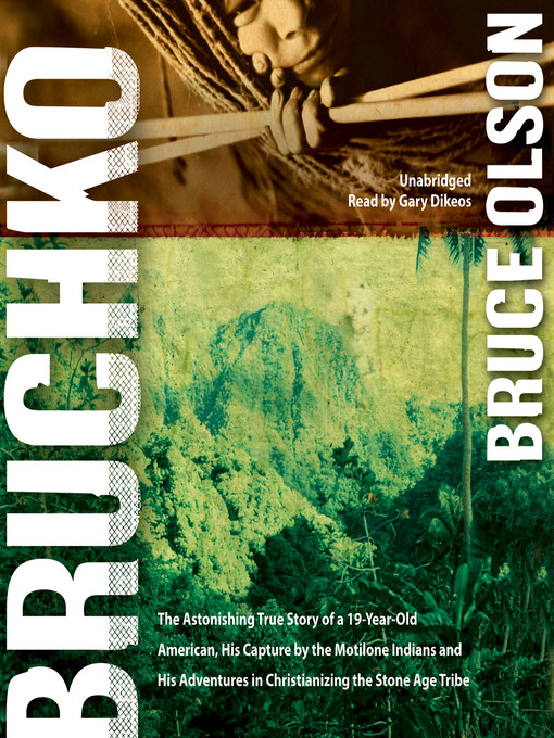 Title details for Bruchko by Bruce Olson - Wait list